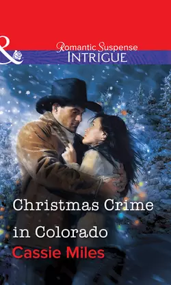 Christmas Crime in Colorado Cassie Miles