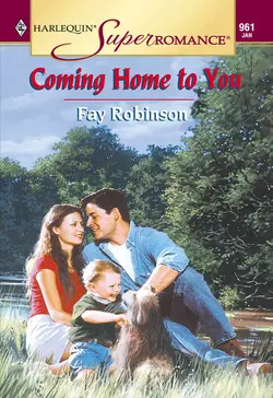 Coming Home To You, Fay Robinson