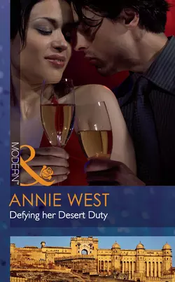 Defying her Desert Duty, Annie West