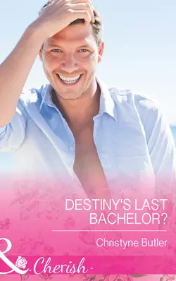 Destiny′s Last Bachelor?, Christyne Butler