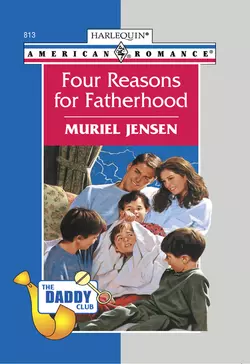 Four Reasons For Fatherhood Muriel Jensen