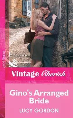 Gino′s Arranged Bride Lucy Gordon