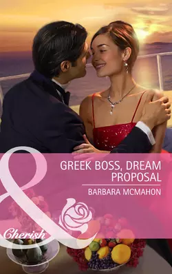 Greek Boss, Dream Proposal, Barbara McMahon