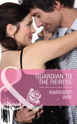 Guardian to the Heiress, Margaret Way