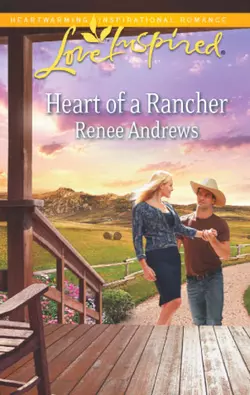 Heart of a Rancher Renee Andrews