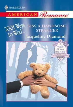 Kiss A Handsome Stranger, Jacqueline Diamond