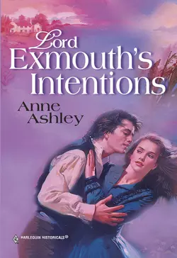 Lord Exmouth′s Intentions, ANNE ASHLEY