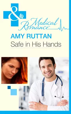 Safe in His Hands Amy Ruttan