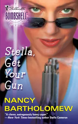 Stella  Get Your Gun Nancy Bartholomew