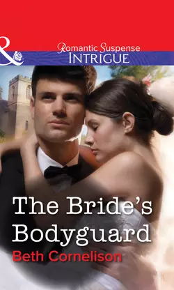 The Bride′s Bodyguard, Beth Cornelison