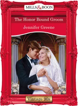 The Honor Bound Groom Jennifer Greene