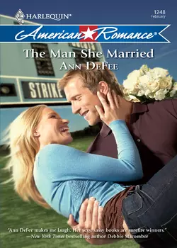 The Man She Married, Ann DeFee