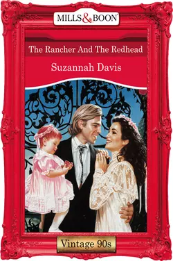 The Rancher And The Redhead, Suzannah Davis