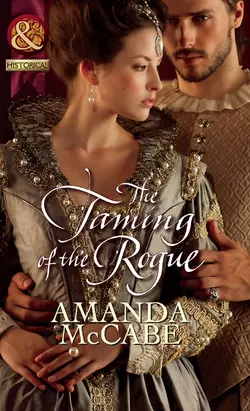 The Taming of the Rogue, Amanda McCabe