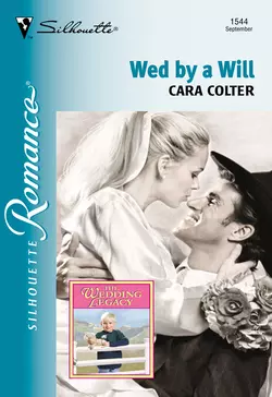 Wed By A Will Cara Colter