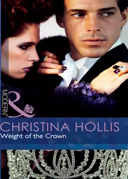 Weight of the Crown, Christina Hollis