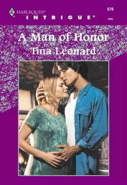 A Man Of Honor Tina Leonard