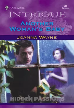 Another Woman′s Baby Joanna Wayne