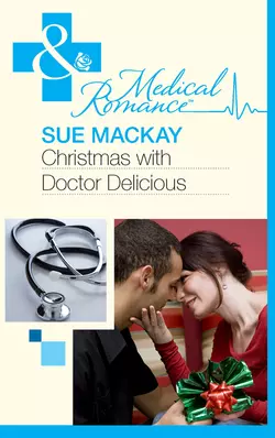 Christmas with Dr Delicious, Sue MacKay