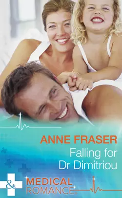 Falling For Dr Dimitriou, Anne Fraser