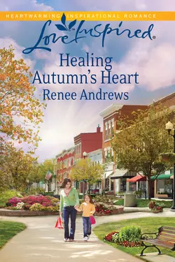 Healing Autumn′s Heart, Renee Andrews