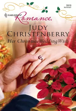 Her Christmas Wedding Wish, Judy Christenberry