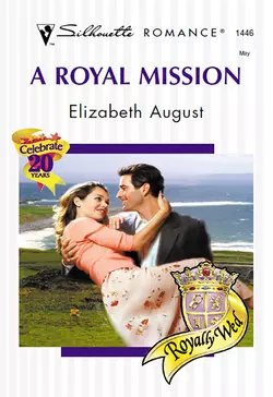 A Royal Mission Elizabeth August