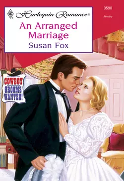 An Arranged Marriage Susan Fox