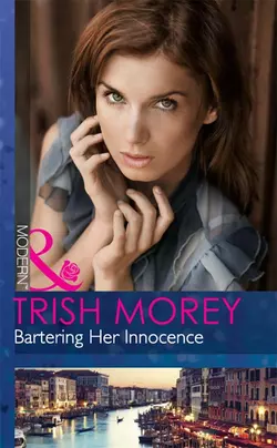 Bartering Her Innocence, Trish Morey