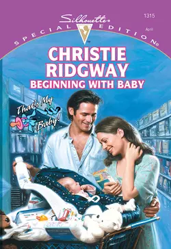 Beginning With Baby, Christie Ridgway