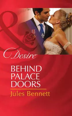 Behind Palace Doors, Jules Bennett