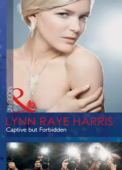 Captive but Forbidden Lynn Harris