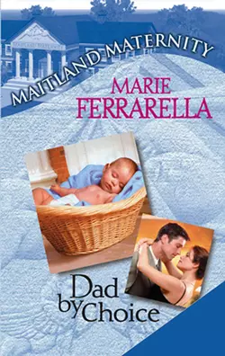 Dad By Choice Marie Ferrarella