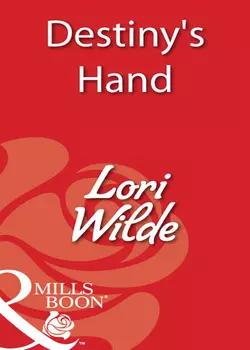 Destiny′s Hand, Lori Wilde