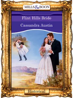 Flint Hills Bride, Cassandra Austin