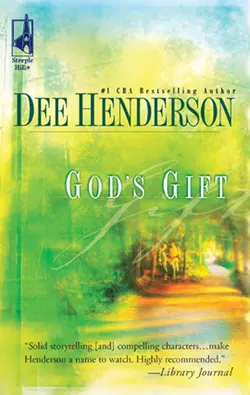 God′s Gift Dee Henderson