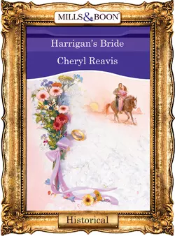 Harrigan′s Bride, Cheryl Reavis