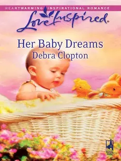 Her Baby Dreams, Debra Clopton