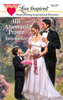 His Answered Prayer Lois Richer