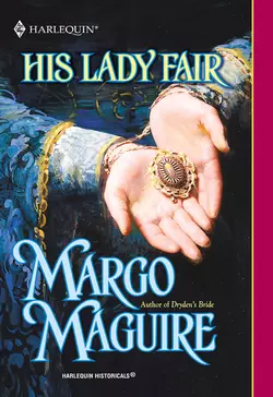 His Lady Fair Margo Maguire