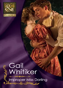 Improper Miss Darling, Gail Whitiker