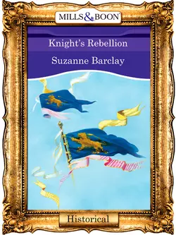 Knight′s Rebellion, Suzanne Barclay