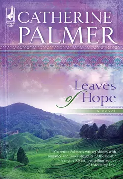 Leaves Of Hope Catherine Palmer