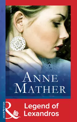 Legend Of Lexandros Anne Mather