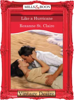 Like a Hurricane Roxanne St. Claire