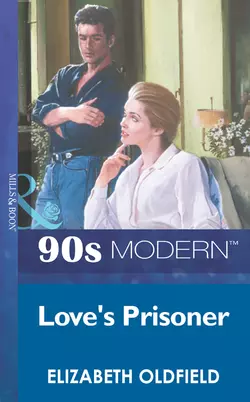 Love′s Prisoner Elizabeth Oldfield