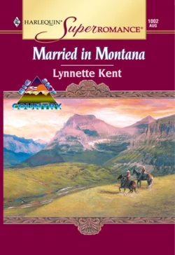 Married In Montana Lynnette Kent