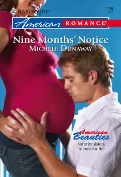 Nine Months′ Notice, Michele Dunaway