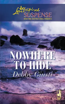 Nowhere To Hide Debby Giusti