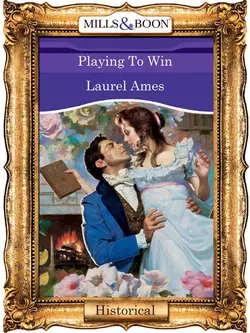 Playing To Win Laurel Ames